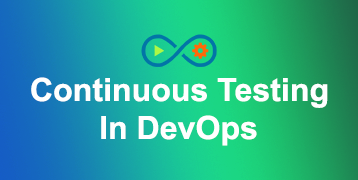 Continuous Testing in DevOps Training
